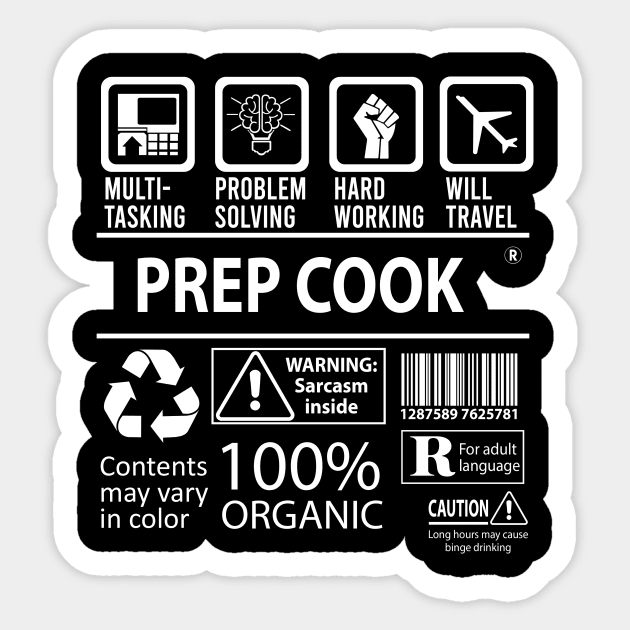 Prep Cook T Shirt - MultiTasking Certified Job Gift Item Tee Sticker by Aquastal